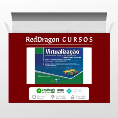 Virtualização: Componente Central do Datacenter - Manoel Veras