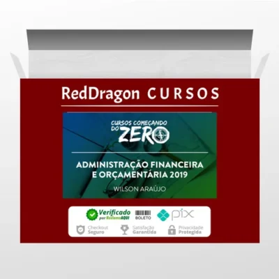Começando do Zero: Administração Financeira e Orçamentária - Wilson Araújo