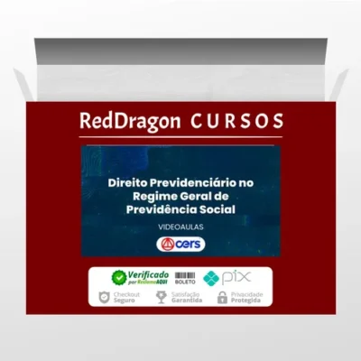 Curso de Prática Forense em Direito Previdenciário no Regime Geral de Previdência Social - CERS